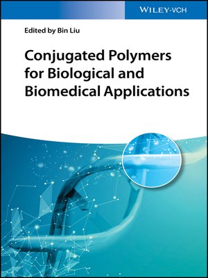 cover image of Conjugated Polymers for Biological and Biomedical Applications
